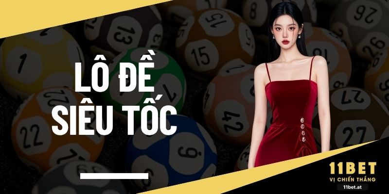 Lô đề siêu tốc